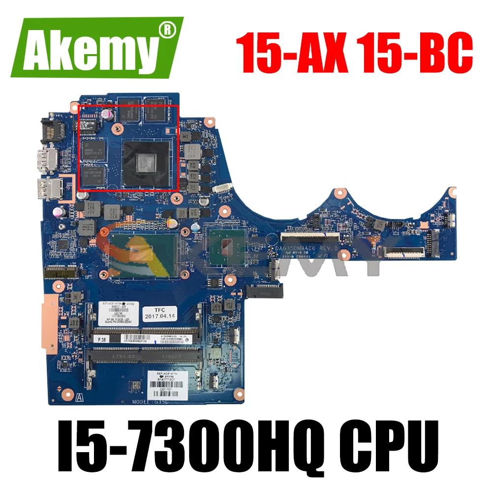 914773-001 914773-601 For HP TPN-Q173 15-AX 15-BC I5-7300HQ N17P-G0-A1 Laptop Motherboard DAG35DMBAD0 GTX1050 Notebook Mainboard
914773-001 914773-601 For HP TPN-Q173 15-AX 15-BC I5-7300HQ N17P-G0-A1 Laptop Motherboard DAG35DMBAD0 GTX1050 Notebook Mainboard