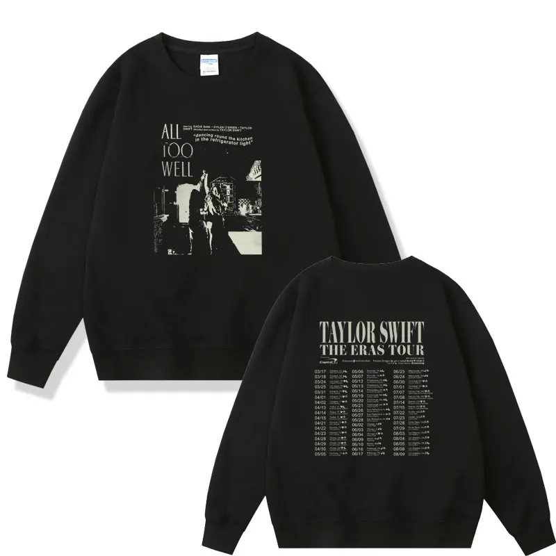 

Taylor All To Well Sweatshirt The Tour 2023 Sportswear Unisex Pullover Taylor The Eras Tour 2023 Tracksuit Midnights Rain Tops