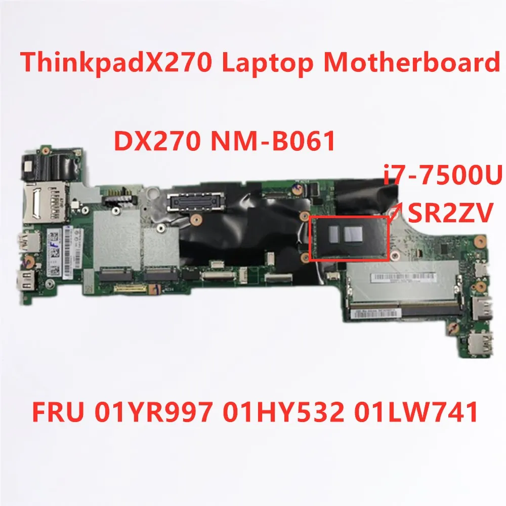 Новая оригинальная материнская плата для ноутбука Lenovo Thinkpad X270 I7-7500U SR2ZV FRU 01YR997 01HY532 01LW741 100% ТЕСТ ОК
Новая оригинальная материнская плата для ноутбука Lenovo Thinkpad X270 I7-7500U SR2ZV FRU 01YR997 01HY532 01LW741 100% ТЕСТ ОК