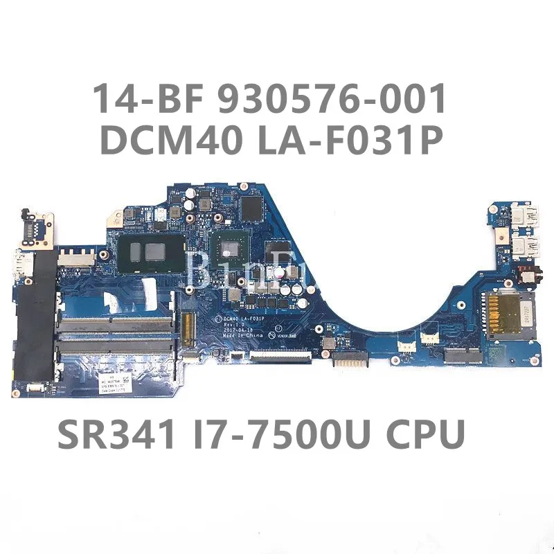 930576-001 930576-501 930576-601 для ноутбука HP 14-BF 14-bf058TX материнская плата DCM40 LA-F031P W/SR341 I7-7500U ЦП 100% полностью протестирована
930576-001 930576-501 930576-601 для ноутбука HP 14-BF 14-bf058TX материнская плата DCM40 LA-F031P W/SR341 I7-7500U ЦП 100% полностью протестирована