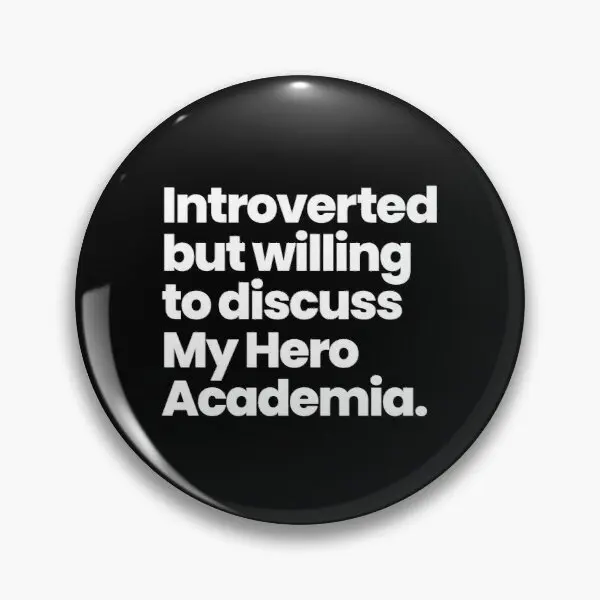 Introverted But Willing To Discuss My He Customizable Soft Button Pin Badge Women Decor Gift Cartoon Metal Creative Clothes
Introverted But Willing To Discuss My He Customizable Soft Button Pin Badge Women Decor Gift Cartoon Metal Creative Clothes