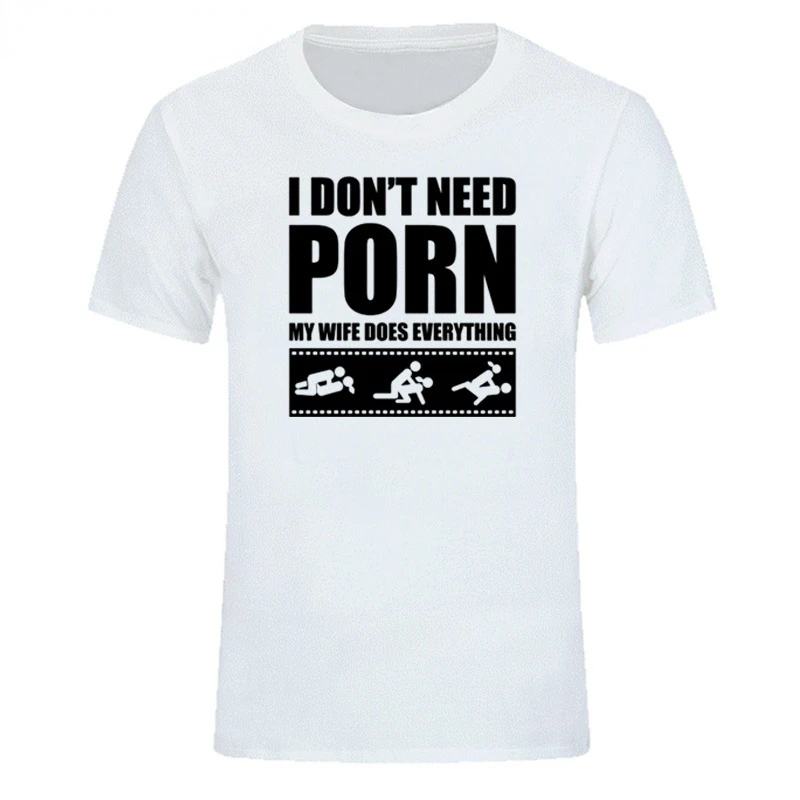 New Men Summer T Shirt Men I Don'T Need Wife Dose Everything Funny T-shirts Adult Humor Print T-shirt Plus Size Tees Tops XS-3XL
New Men Summer T Shirt Men I Don'T Need Wife Dose Everything Funny T-shirts Adult Humor Print T-shirt Plus Size Tees Tops XS-3XL