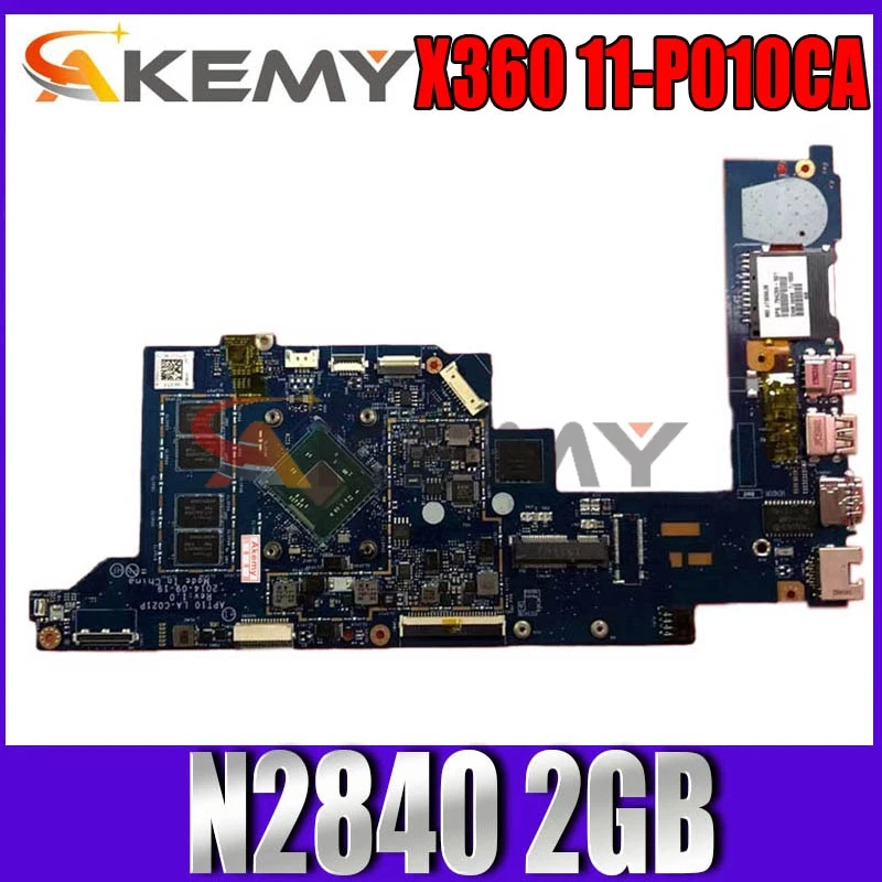 AKEMY For HP X360 11-P010CA Laptop Motherboard mainboard 794299-501 794299-001 APT10 LA-C021P with N2840 2GB fully Tested 100%
AKEMY For HP X360 11-P010CA Laptop Motherboard mainboard 794299-501 794299-001 APT10 LA-C021P with N2840 2GB fully Tested 100%