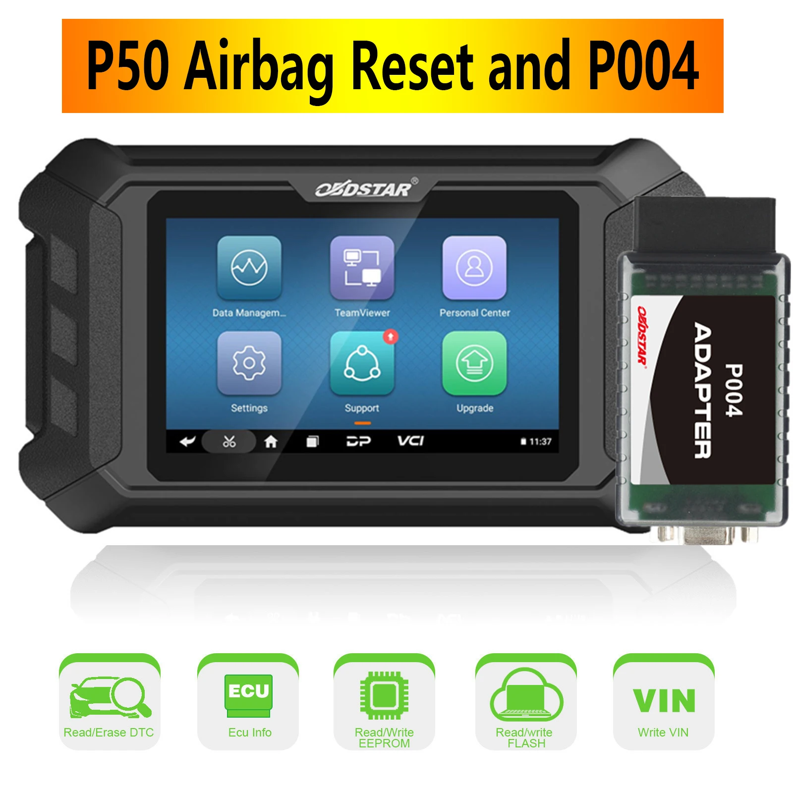 OBDSTAR P50 Airbag Reset + PINCODE Intelligent Airbag Reset Scan Equipment Covers 38 Brands and Over 3000 ECU Part No.with P004
OBDSTAR P50 Airbag Reset + PINCODE Intelligent Airbag Reset Scan Equipment Covers 38 Brands and Over 3000 ECU Part No.with P004