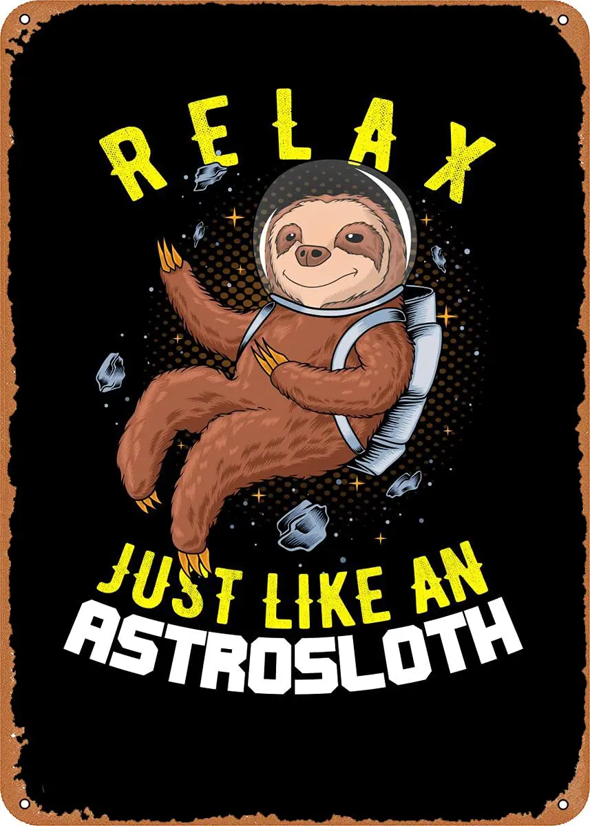 Astronaut Astronaut Sloth Metal Tin Sign Retro Wall Decor Vintage Art Print Poste Great Gift for Space Fans 8 x 12 inch
Astronaut Astronaut Sloth Metal Tin Sign Retro Wall Decor Vintage Art Print Poste Great Gift for Space Fans 8 x 12 inch
