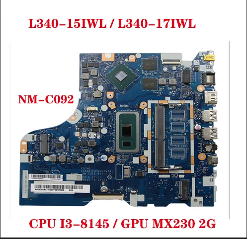 

NM-C092 motherboard for Lenovo ideapad L340-15IWL L340-17IWL laptop motherboard with CPU I3-8145 GPU mx230 2g ddr4 100% test OK