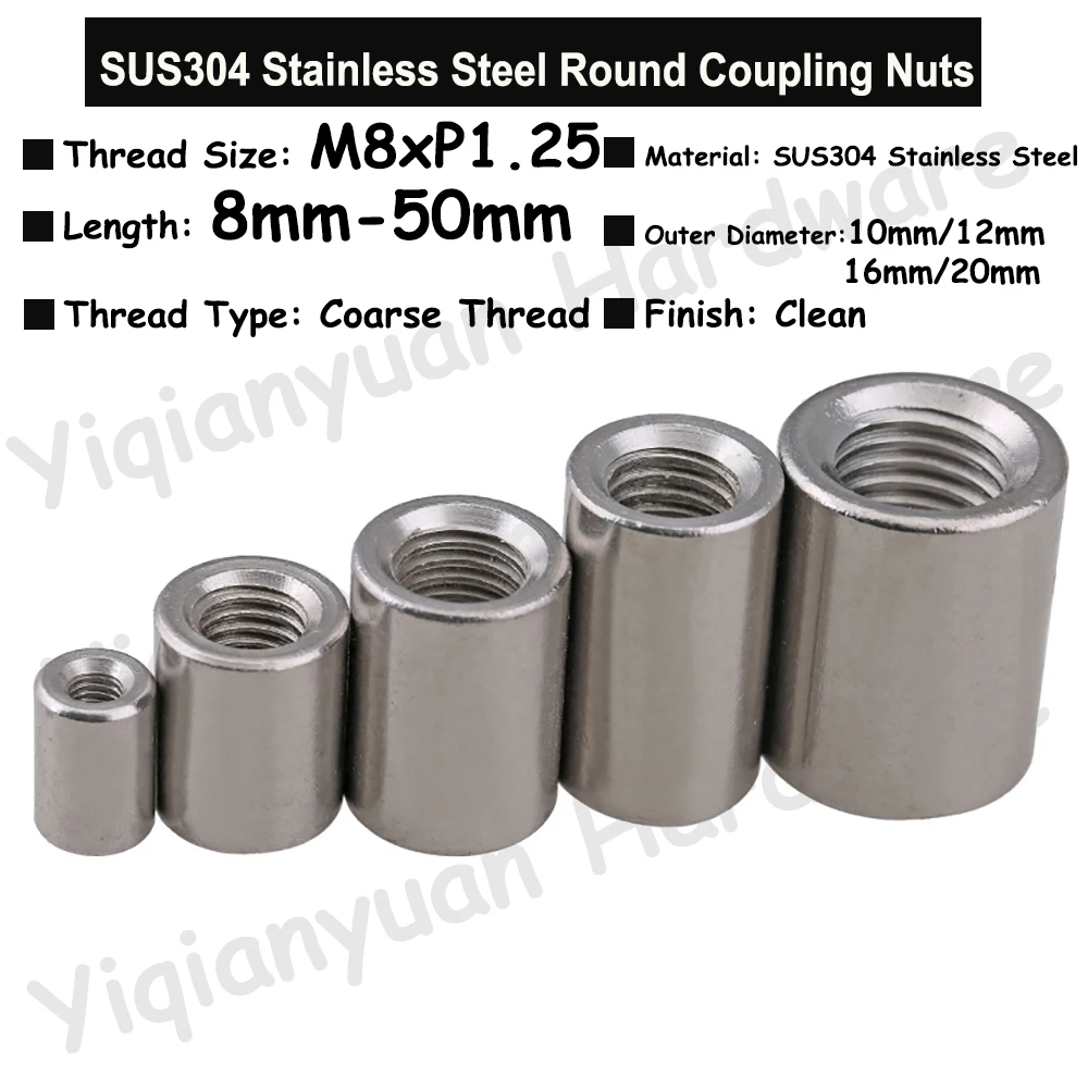 1Piece-4Pcs M8xP1.25 SUS304 Stainless Steel Extended Long Lengthen Round Coupling Nut Connector Joint Sleeve Tubular Nuts 
1Piece-4Pcs M8xP1.25 SUS304 Stainless Steel Extended Long Lengthen Round Coupling Nut Connector Joint Sleeve Tubular Nuts