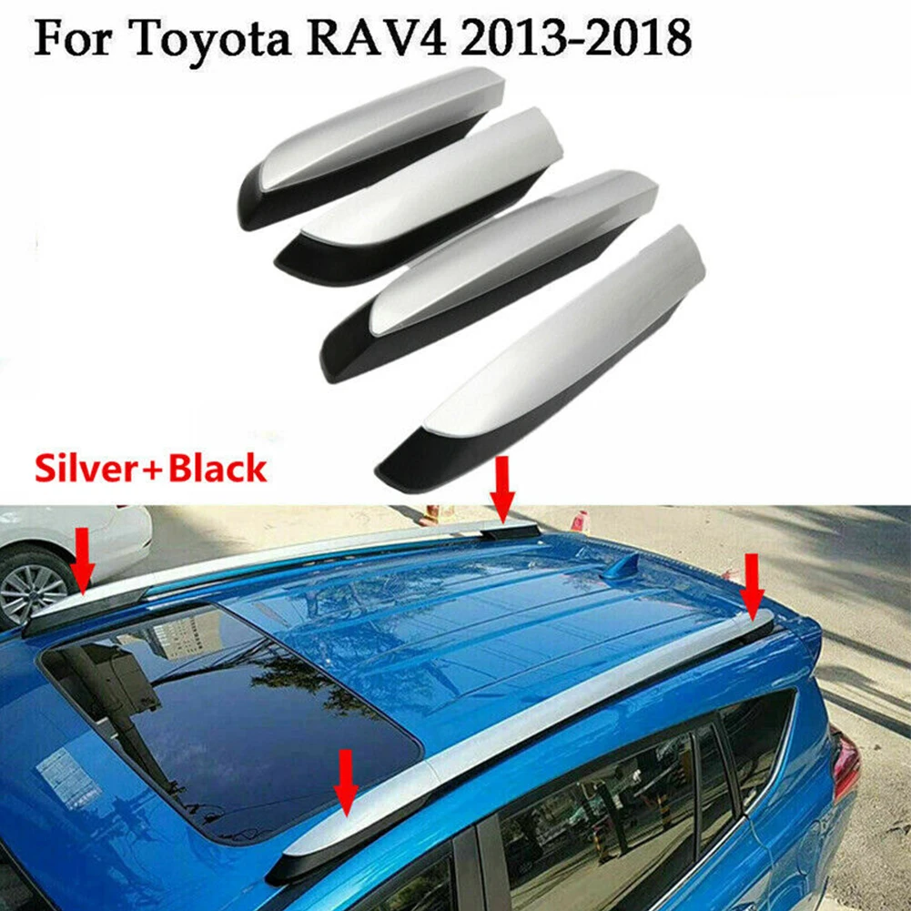 End Cover Roof Rack Rail 4pcs/set Car Accessories Direct Replacement Silver Tone+Black For RAV4 XA40 2013-2018
End Cover Roof Rack Rail 4pcs/set Car Accessories Direct Replacement Silver Tone+Black For RAV4 XA40 2013-2018