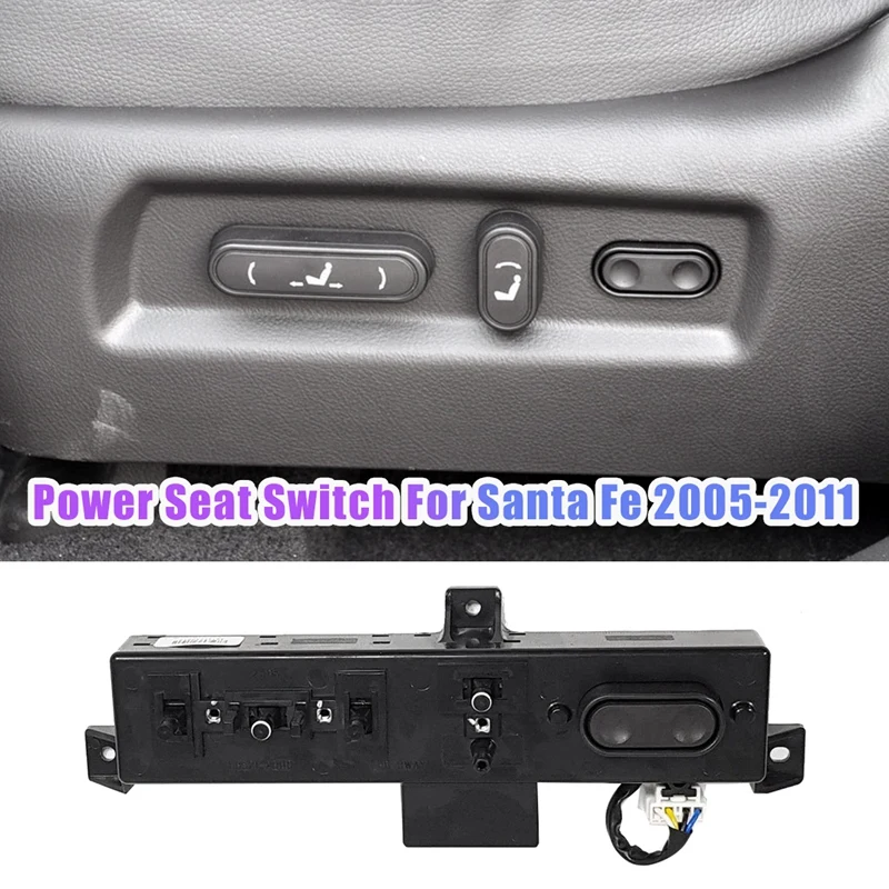 New Front Left Power Seat Adjust Control Switch Button for Hyundai Santa Fe 2005-2011 88521-2B110HZ
New Front Left Power Seat Adjust Control Switch Button for Hyundai Santa Fe 2005-2011 88521-2B110HZ