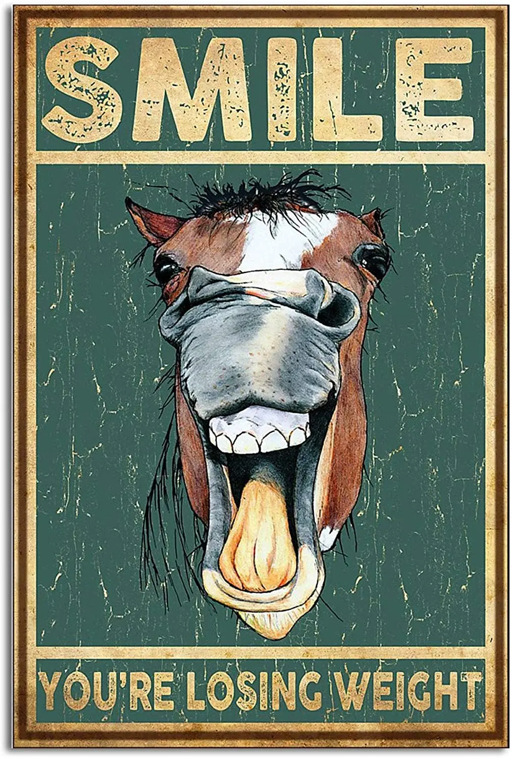 Vintage Horse Smile You are Losing Weight Funny Bathroom Decor Retro Metal Tin Sign Vintage Sign for Home Coffee Wall Decor
Vintage Horse Smile You are Losing Weight Funny Bathroom Decor Retro Metal Tin Sign Vintage Sign for Home Coffee Wall Decor