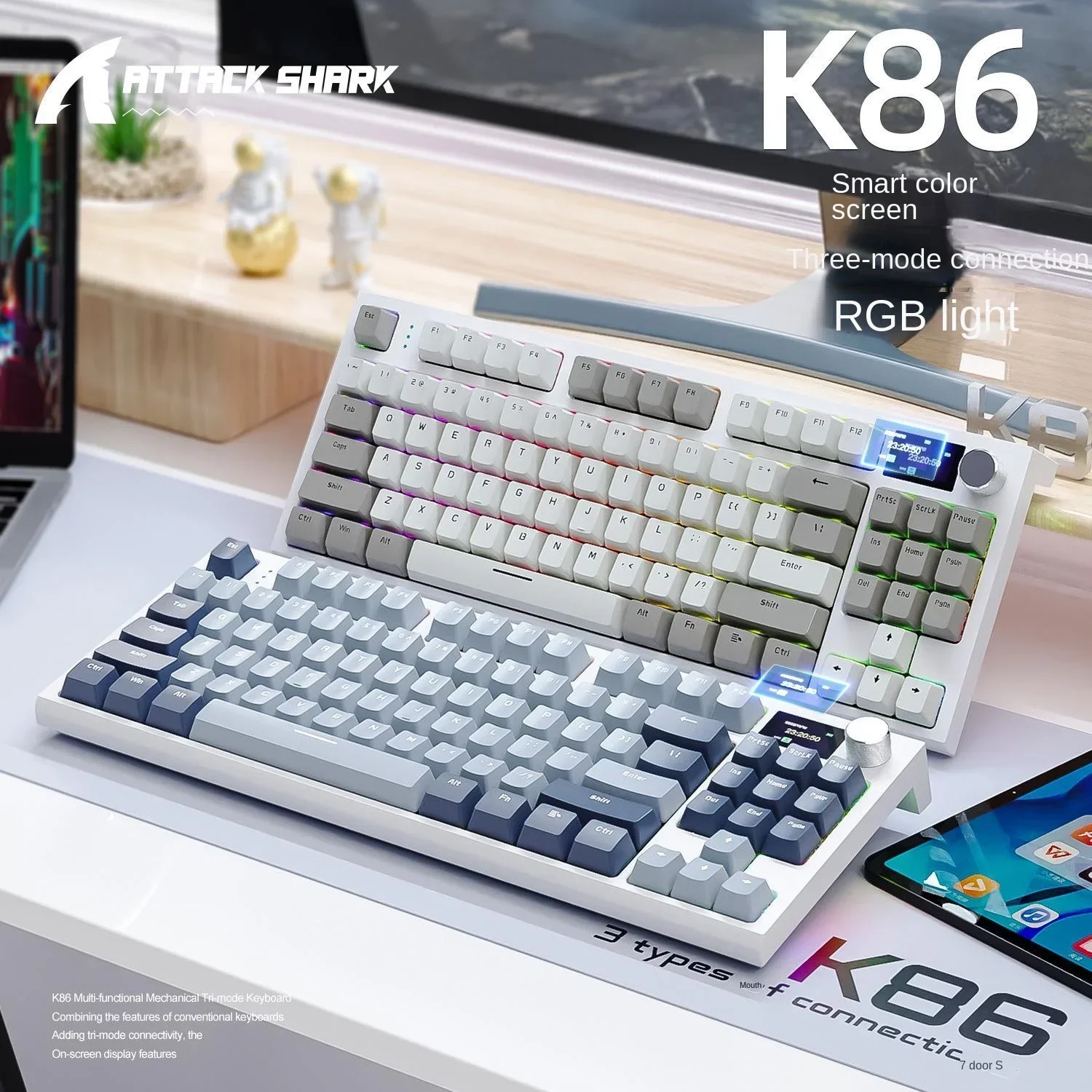 Attack K86 The Third Mock Examination RGB Bluetooth 2.4G Wired Light-emitting Display Customized Hot Plug Mechanical Keyboard 
Attack K86 The Third Mock Examination RGB Bluetooth 2.4G Wired Light-emitting Display Customized Hot Plug Mechanical Keyboard