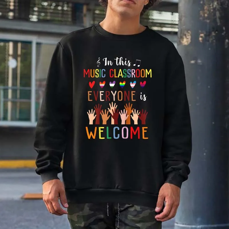 In This Music Classroom Everyone Is Welcome Sweatshirts Men Women Streetwear Crewneck Hooded Tops Hip Hop 100% Cotton Hoodies
In This Music Classroom Everyone Is Welcome Sweatshirts Men Women Streetwear Crewneck Hooded Tops Hip Hop 100% Cotton Hoodies