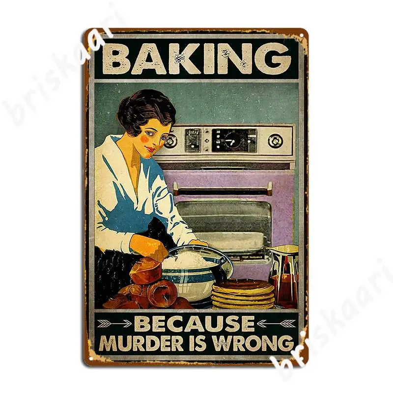 Baking Because Murder Is Wrong Metal Sign Party Wall Decor Cinema Garage Customize Tin Sign Poster
Baking Because Murder Is Wrong Metal Sign Party Wall Decor Cinema Garage Customize Tin Sign Poster