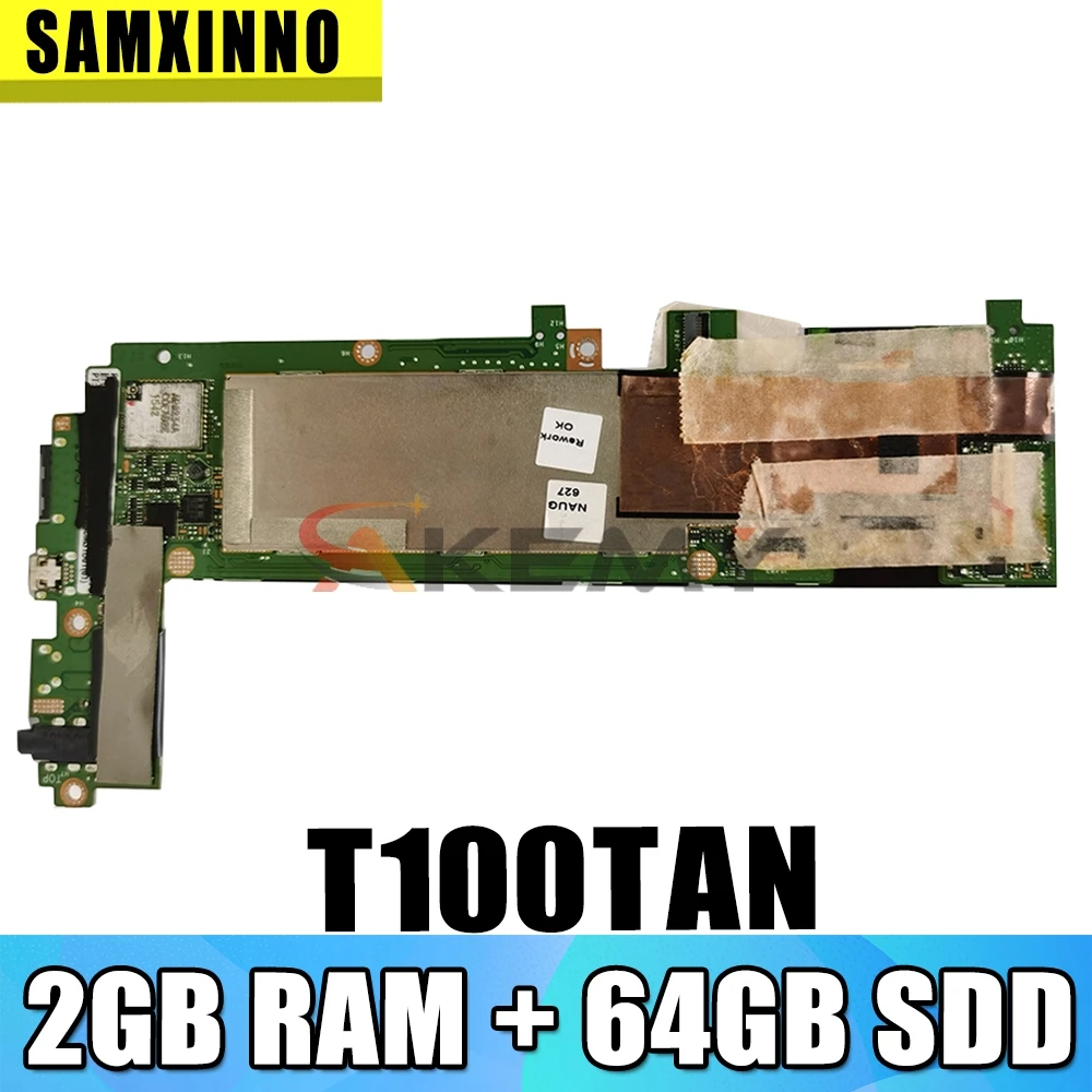 Akemy T100TAN original motherboard with 2GB RAM + 64GB SDD For asus T100TAN T100TA laptop motherboard mainboard tested full 100%
Akemy T100TAN original motherboard with 2GB RAM + 64GB SDD For asus T100TAN T100TA laptop motherboard mainboard tested full 100%