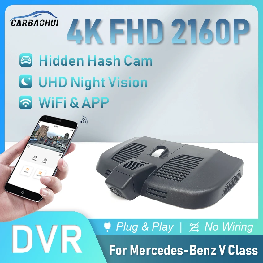 

HD 4K 2160P Car DVR Plug and Play Dash Cam Video Recorder Camera For Mercedes-Benz V Class W447 Viano Valente Metris V200 V260