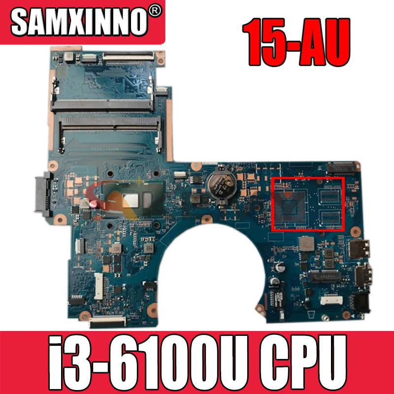 For HP 15-AU Laptop Motherboard DAG34AMB6D0 With SR2EU i3-6100u CPU DDR4 MainBoard 100% Tested Fast Ship
For HP 15-AU Laptop Motherboard DAG34AMB6D0 With SR2EU i3-6100u CPU DDR4 MainBoard 100% Tested Fast Ship