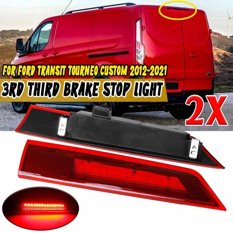 Третий Задний стоп-сигнал для Ford Transit Tourneo Custom 2012-2021, задний фонарь с высоким креплением, стоп-сигнал, красный
Третий Задний стоп-сигнал для Ford Transit Tourneo Custom 2012-2021, задний фонарь с высоким креплением, стоп-сигнал, красный