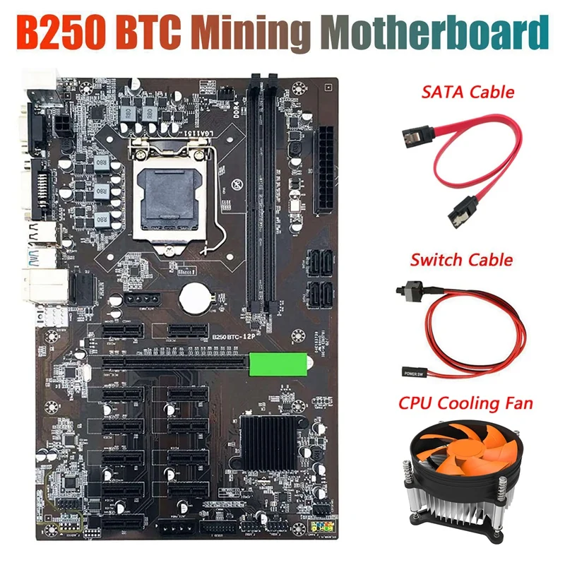 BTC B250 Miner Motherboard with Cooling Fan+Switch Cable+SATA Cable 12XGraphics Card Slot LGA 1151 DDR4 SATA3.0 for BTC
BTC B250 Miner Motherboard with Cooling Fan+Switch Cable+SATA Cable 12XGraphics Card Slot LGA 1151 DDR4 SATA3.0 for BTC