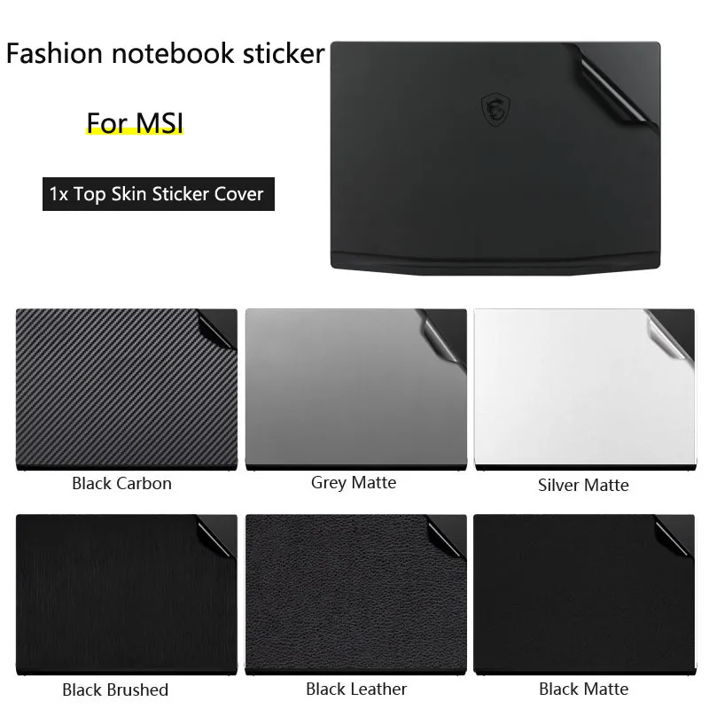 1pcs Skin Sticker Cover Case Film For MSI GF66 GP76 GE76 GP66 GE66 GE65 GS66 GL75 GT70 GP65 GL65 GP75 GT75VR GF75 GS75 GS65 
1pcs Skin Sticker Cover Case Film For MSI GF66 GP76 GE76 GP66 GE66 GE65 GS66 GL75 GT70 GP65 GL65 GP75 GT75VR GF75 GS75 GS65