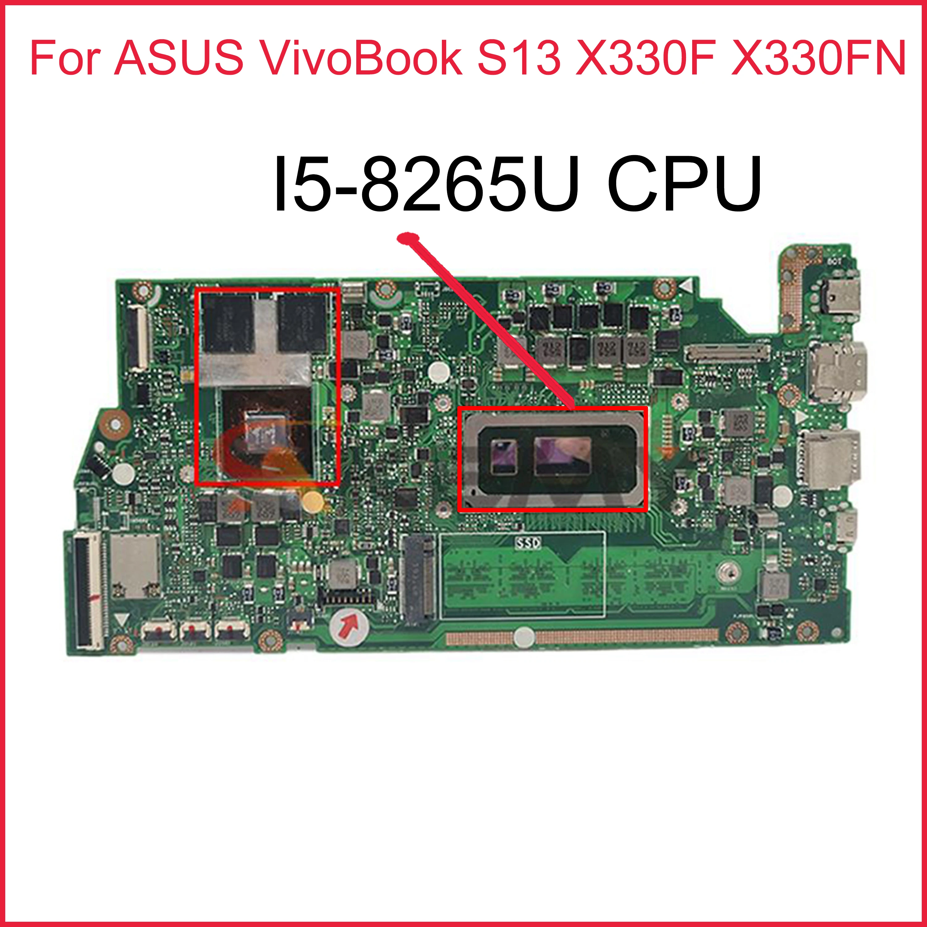 Материнская плата Akemy X330FN для ноутбука Asus VivoBook S13 X330F X330FN S330FN S330F, материнская плата с 8 Гб RAM I5-8265U CPU
Материнская плата Akemy X330FN для ноутбука Asus VivoBook S13 X330F X330FN S330FN S330F, материнская плата с 8 Гб RAM I5-8265U CPU