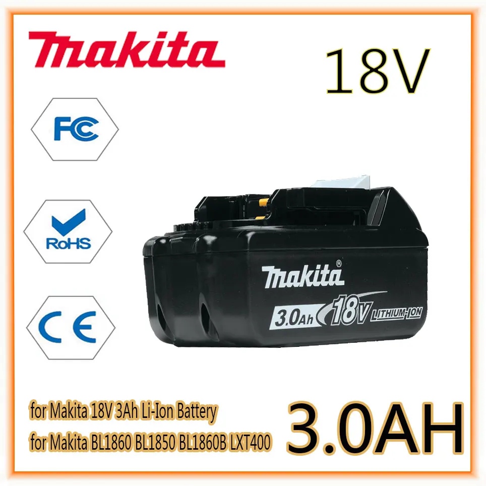 Makita 18V 3.0Ah li-ion battery For Makita BL1830 BL1815 BL1860 BL1840 Replacement Power Tool Battery
Makita 18V 3.0Ah li-ion battery For Makita BL1830 BL1815 BL1860 BL1840 Replacement Power Tool Battery