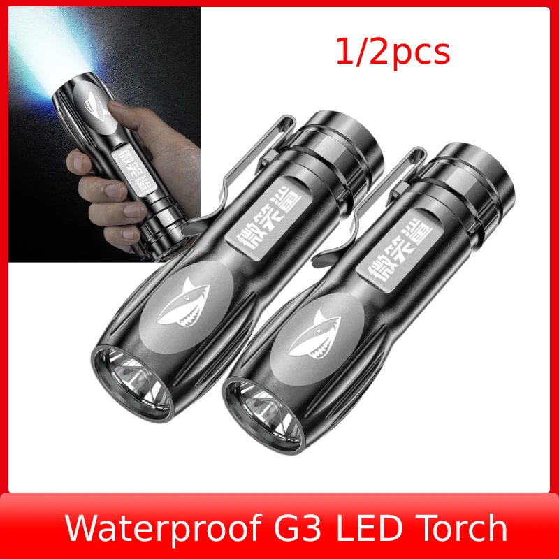 1/2Pcs Waterproof Portable G3 LED Mini Torch Lamp 3 Modes Multifunctional Outdoor Camping Pocket Powerful Lighting Flashlight
1/2Pcs Waterproof Portable G3 LED Mini Torch Lamp 3 Modes Multifunctional Outdoor Camping Pocket Powerful Lighting Flashlight