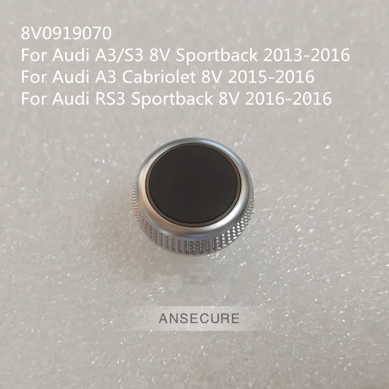Ручка регулировки громкости MMI, панель управления, кнопка переключения для Audi A3 S3 8V Sportback 2013-2016 8V 0919070
Ручка регулировки громкости MMI, панель управления, кнопка переключения для Audi A3 S3 8V Sportback 2013-2016 8V 0919070