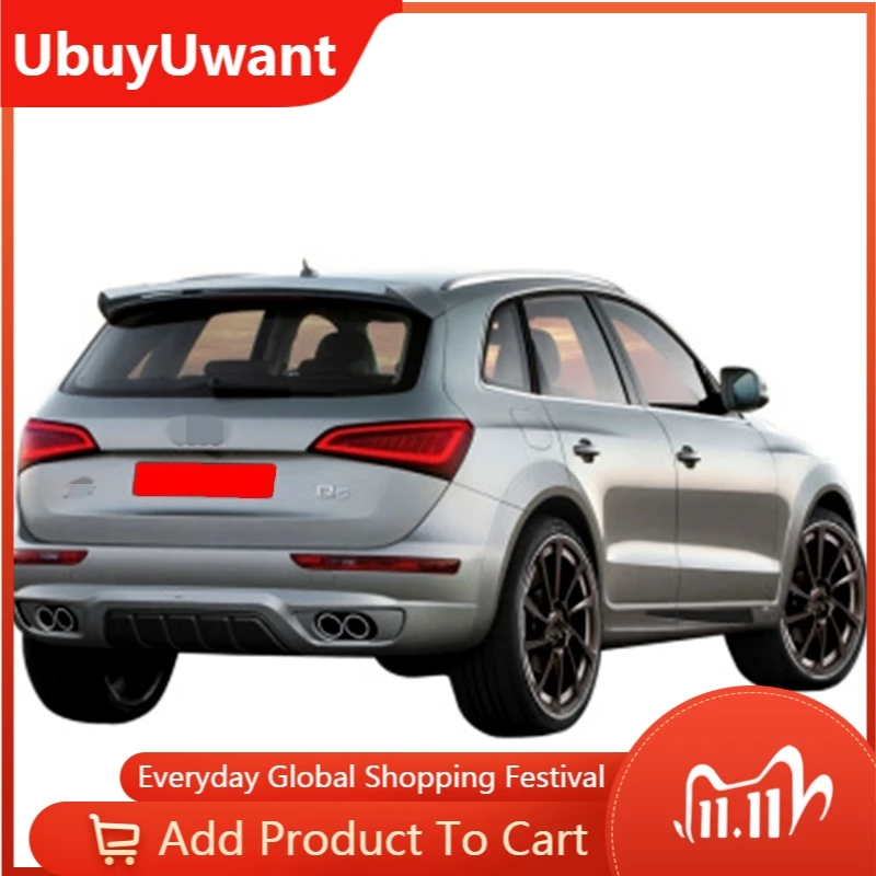 Подходит для Audi Q5 2013, 2014, 2015, 2016, Автомобильный задний спойлер из ФАП для Audi Q5
Подходит для Audi Q5 2013, 2014, 2015, 2016, Автомобильный задний спойлер из ФАП для Audi Q5