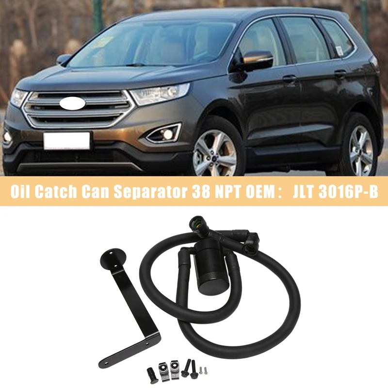 Car Oil Catch Can Separator 3/8inch NPT Female Right for Ford 2.7 3.5 5.0L 2011-2017 JLT 3016P-B
Car Oil Catch Can Separator 3/8inch NPT Female Right for Ford 2.7 3.5 5.0L 2011-2017 JLT 3016P-B