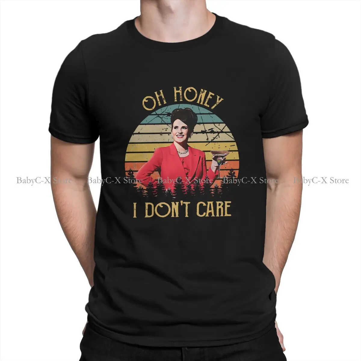 

Karen Walker Oh Honey I Don't Care Funny Gift Round Collar TShirt Will&Grace Will and Grace NBC Polyester T Shirt Men