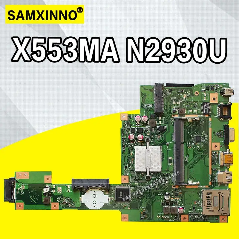 Новая материнская плата X553MA REV2.0 N2930U для Asus A553MA D553MA X503MA F503MA материнская плата для ноутбука X553MA материнская плата X553MA материнская плата X553MA
Новая материнская плата X553MA REV2.0 N2930U для Asus A553MA D553MA X503MA F503MA материнская плата для ноутбука X553MA материнская плата X553MA материнская плата X553MA