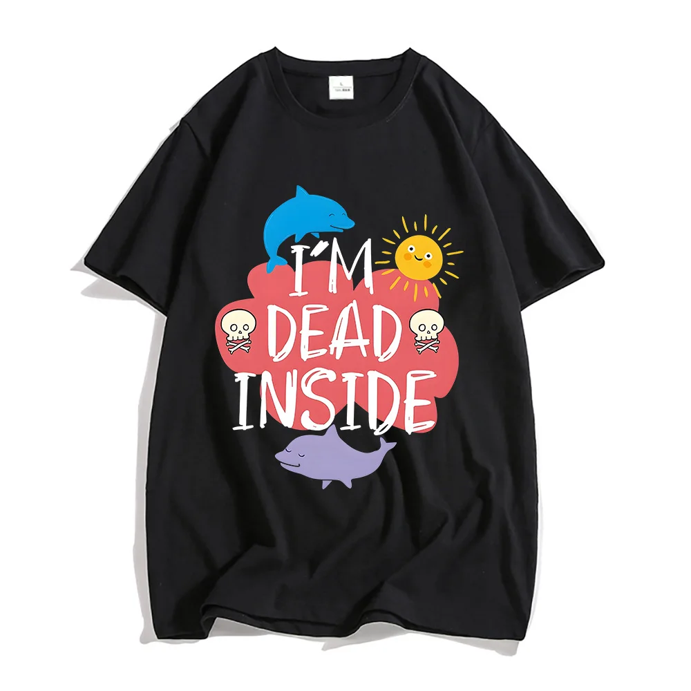I'm Dead Inside Dolphin Shirts Cute Animal T-shirts 100% Cotton Tees Kawaii Boys/girls Short Sleeve T Shirt Four Seasons Tshirt
I'm Dead Inside Dolphin Shirts Cute Animal T-shirts 100% Cotton Tees Kawaii Boys/girls Short Sleeve T Shirt Four Seasons Tshirt