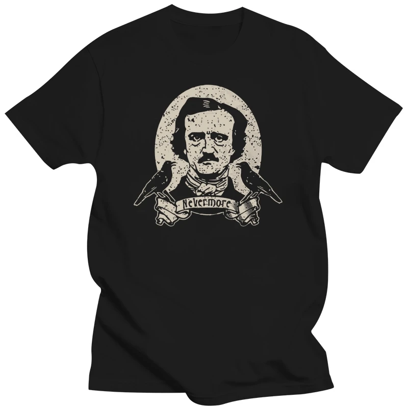 

Edgar Allan Poe T Shirt Nevermore Allen Ravens Horror Writer Baltimore T Shirt Top Quality Tee Shirt