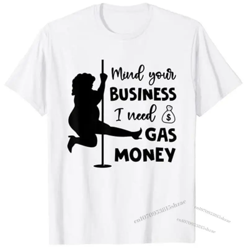 Funny Womens Prices Mind Your Business I Need Gas Money T-Shirt Politcal Jokes Clothes Sarcasm Quote Graphic Tee Casual Tops
Funny Womens Prices Mind Your Business I Need Gas Money T-Shirt Politcal Jokes Clothes Sarcasm Quote Graphic Tee Casual Tops