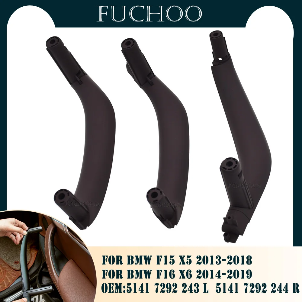 3pcs Interior Door Inside Pull Handle Auto Parts For BMW F15 X5 2013-2018 For BMW F16 X6 2014-2019 5141 7292 243
3pcs Interior Door Inside Pull Handle Auto Parts For BMW F15 X5 2013-2018 For BMW F16 X6 2014-2019 5141 7292 243