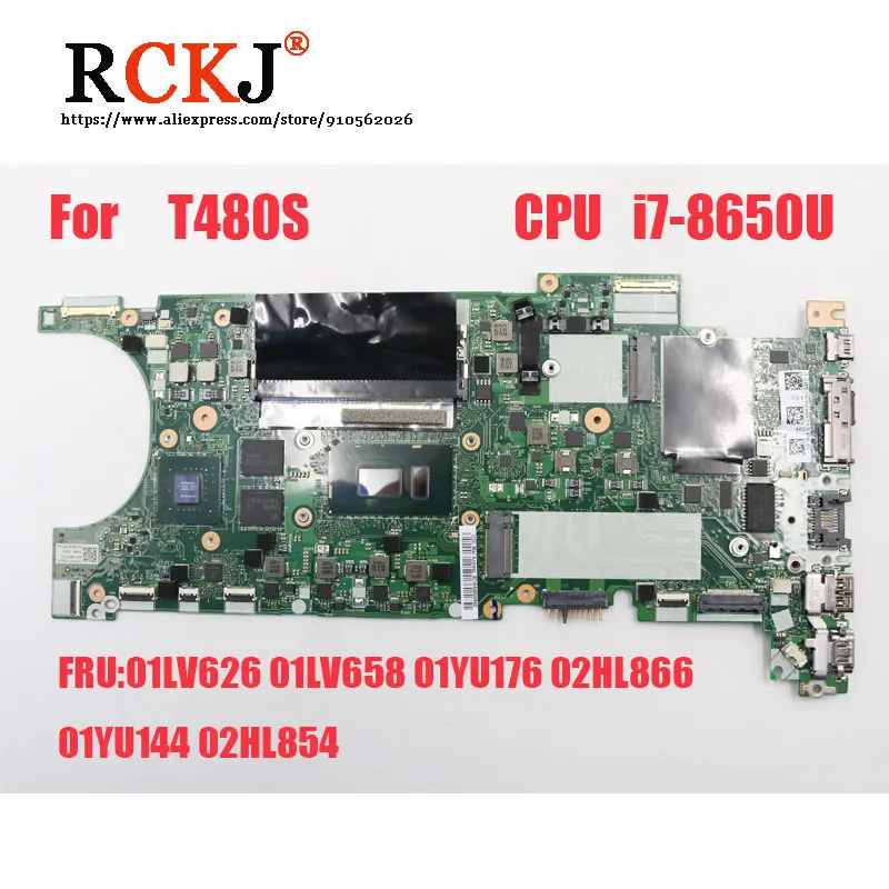 

For Lenovo Thinkpad T480S Laptop Motherboard CPU i7-8650U 100% Test good NM-B501 01LV626 01LV658 01YU176 02HL866 01YU144 02HL854