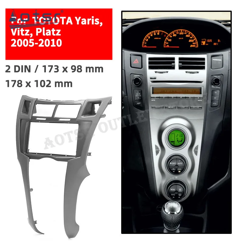 11-401 Автомобильная панель Fascia Для Toyota Yaris Vitz Platz 2005 2006 2007-2008 фитинг рамка облицовка аксессуары 2 Din
11-401 Автомобильная панель Fascia Для Toyota Yaris Vitz Platz 2005 2006 2007-2008 фитинг рамка облицовка аксессуары 2 Din