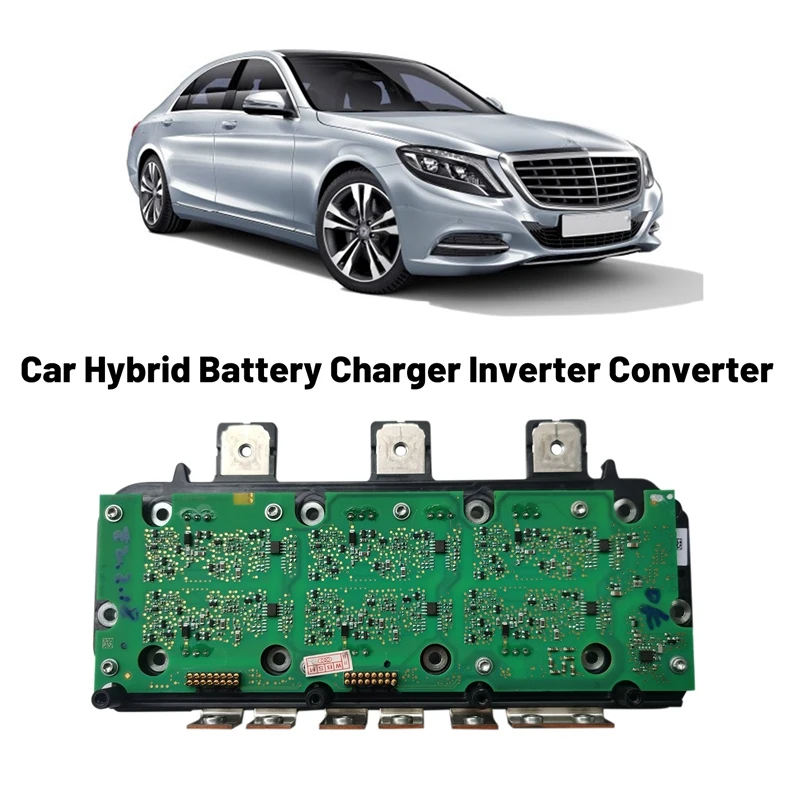 Car Hybrid Battery Charger Inverter Converter IGBT Crystal Board Electric Power Converter For-Mercedes-Benz W221 S400
Car Hybrid Battery Charger Inverter Converter IGBT Crystal Board Electric Power Converter For-Mercedes-Benz W221 S400