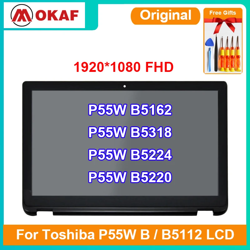 OKANFU Original New 15.6" P55W For Toshiba P55W B P55W B5162 B5112 B5318 B5224 B5220 IPS Touch LCD Screen Assembly Replacement
OKANFU Original New 15.6" P55W For Toshiba P55W B P55W B5162 B5112 B5318 B5224 B5220 IPS Touch LCD Screen Assembly Replacement