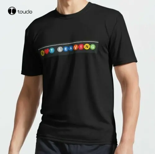 New Limited New Not Leaving Nyc Sub Way Sign Classic T-Shirt Size S To 5Xl Tee Shirt Unisex
New Limited New Not Leaving Nyc Sub Way Sign Classic T-Shirt Size S To 5Xl Tee Shirt Unisex