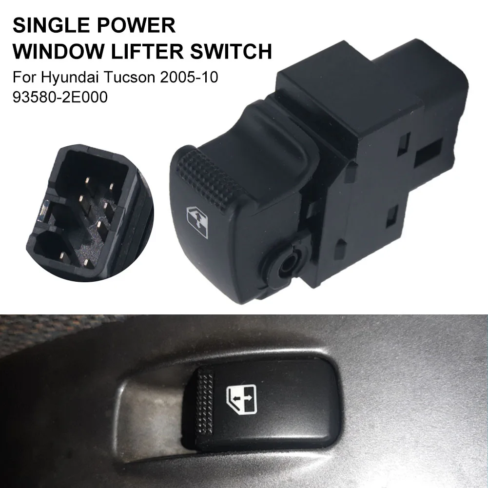 935802E000 Single Power Window Switch Passenger Side Window Lift Switch Replacement For Hyundai Tucson 2005-10 93580-2E000
935802E000 Single Power Window Switch Passenger Side Window Lift Switch Replacement For Hyundai Tucson 2005-10 93580-2E000