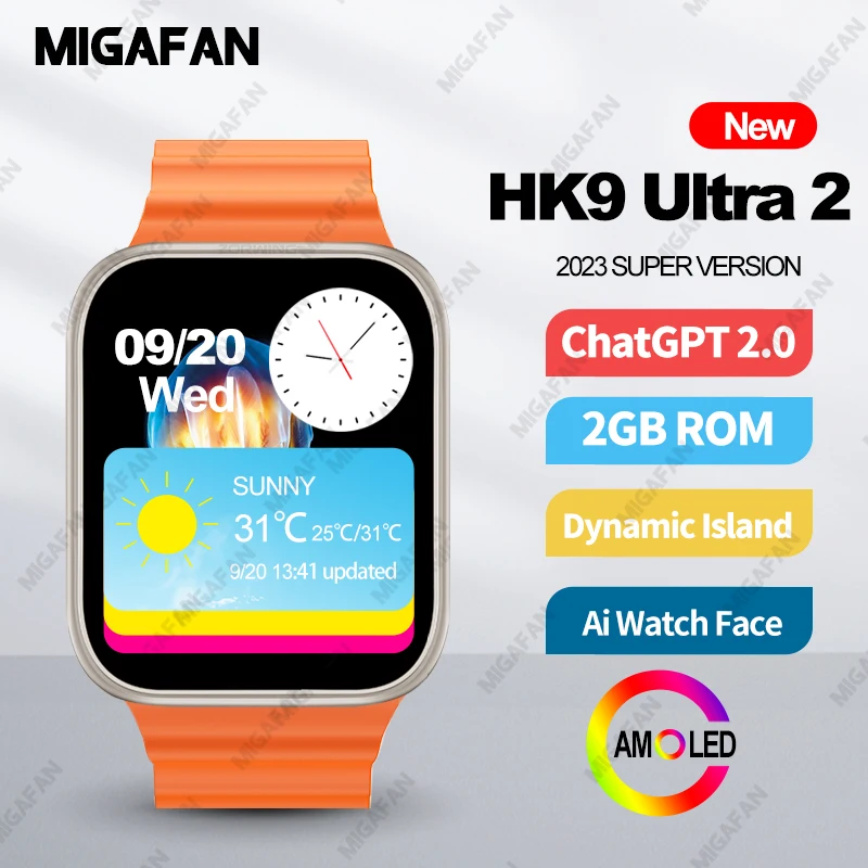 HK9 Ultra 2 AMOLED Smart Watch Men ChatGPT Smartwatch Dynamic Island 2GB ROM Ai Watch Face HK8 Pro Max Upgraded for Android IOS 
HK9 Ultra 2 AMOLED Smart Watch Men ChatGPT Smartwatch Dynamic Island 2GB ROM Ai Watch Face HK8 Pro Max Upgraded for Android IOS