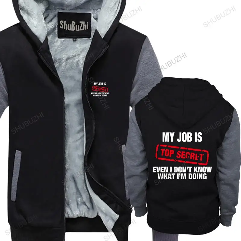 Men thick hoodies pullover Funny MY JOB IS TOP SECRET warm hoody homme bigger size thick hoody male coat
Men thick hoodies pullover Funny MY JOB IS TOP SECRET warm hoody homme bigger size thick hoody male coat