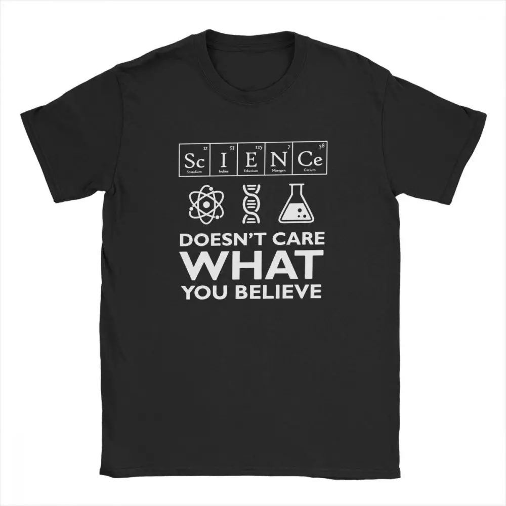 

Мужская футболка Geek, хлопковая футболка с надписью «Наука, не заботится о том, в чем вы верите», футболка с изображением биологии ученых, физики, химии, астрономии
