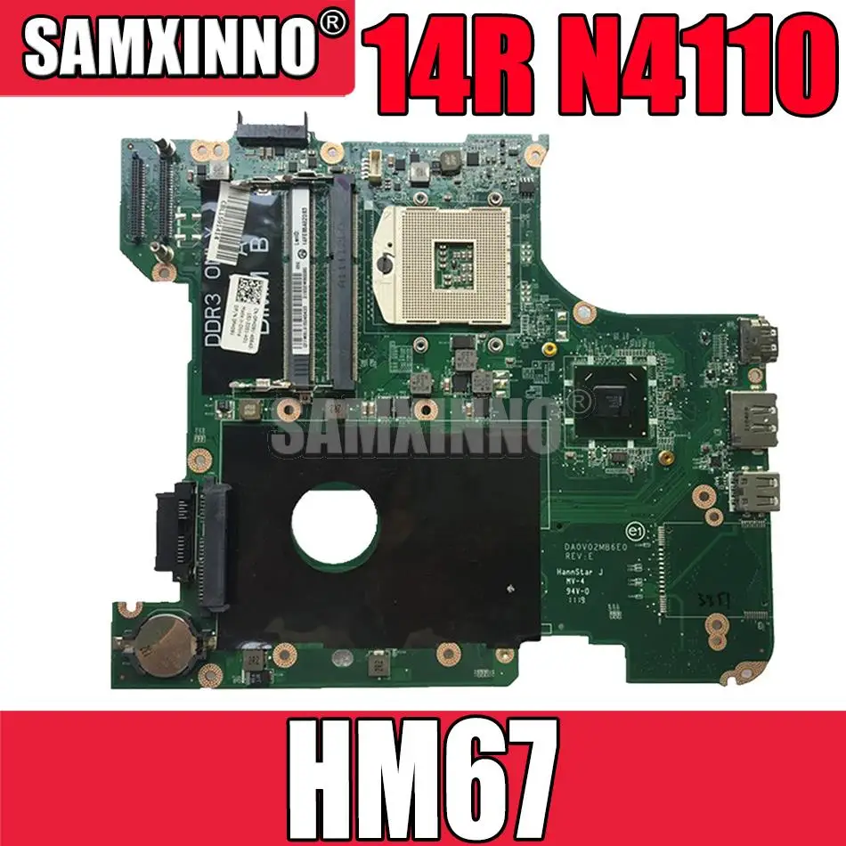 SAMXINNO DA0V02MB6E1 Laptop Motherboard for DELL Inspiron 14R N4110 HM67 Mainboard 0FH09V 0FH09V DDR3
SAMXINNO DA0V02MB6E1 Laptop Motherboard for DELL Inspiron 14R N4110 HM67 Mainboard 0FH09V 0FH09V DDR3