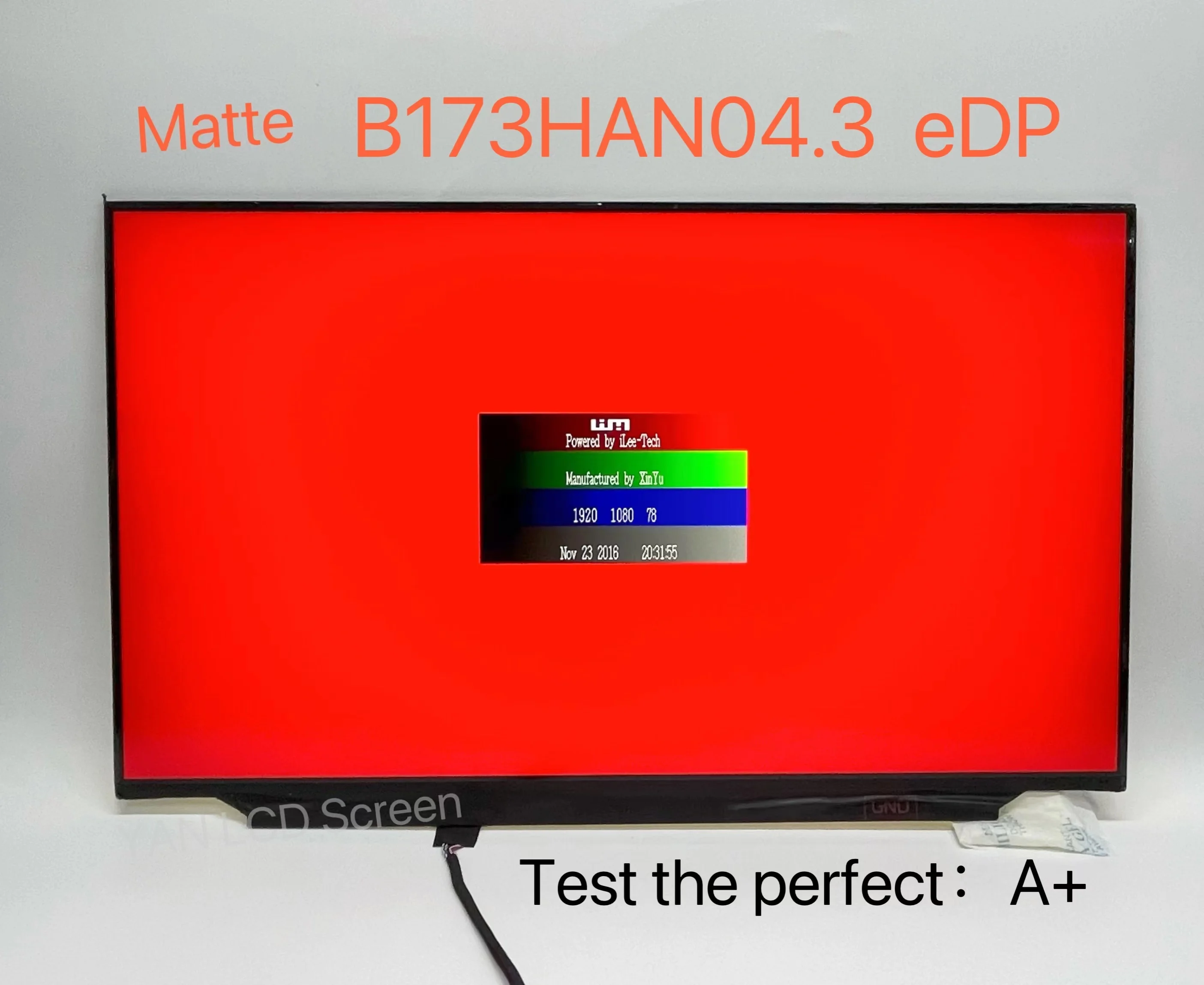 17.3" IPS Laptop LCD Screen B173HAN04.2 Fit B173HAN04.3 N173HCE-E3A N173HCE-E3B NV173FHM-N49 72% NTSC FHD 1920x1080 30pin eDP
17.3" IPS Laptop LCD Screen B173HAN04.2 Fit B173HAN04.3 N173HCE-E3A N173HCE-E3B NV173FHM-N49 72% NTSC FHD 1920x1080 30pin eDP