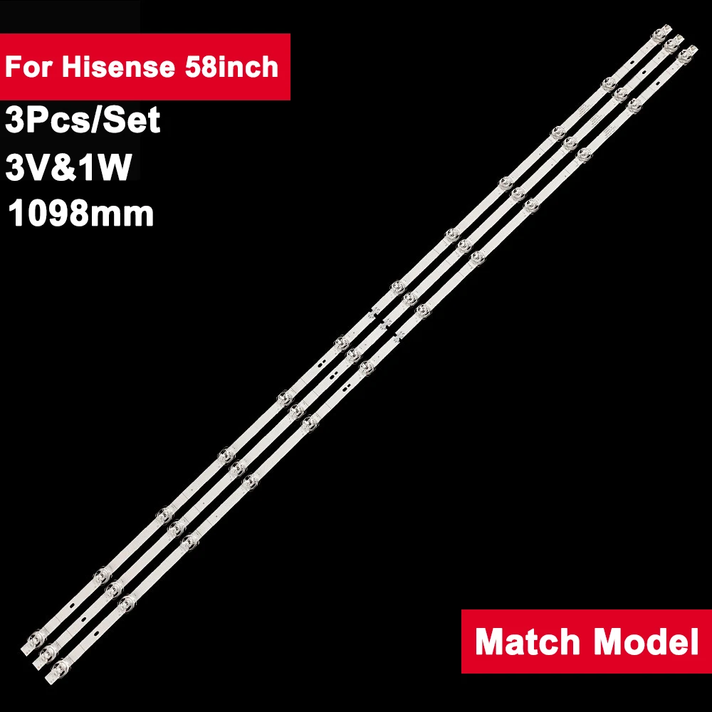1098mm 3pcs TV Backlight Led Strip For Hisense 58inch 58T55E 58E3F 58A52E HZ58E3D 58R6E3 58A7100 58AE7000 58AE7010F
1098mm 3pcs TV Backlight Led Strip For Hisense 58inch 58T55E 58E3F 58A52E HZ58E3D 58R6E3 58A7100 58AE7000 58AE7010F