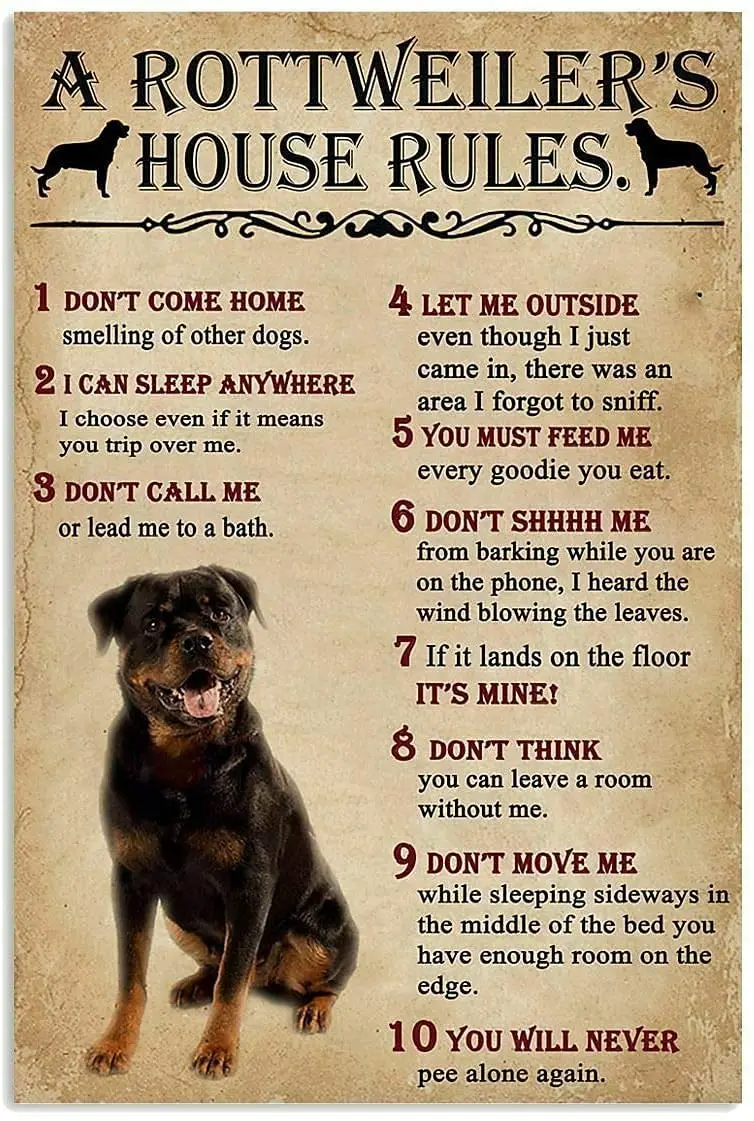 A Rottweiler'S House Rules Metal Tin Sign New Vintage Decor for Home Office Restaurant Garage Bar vintage decor
A Rottweiler'S House Rules Metal Tin Sign New Vintage Decor for Home Office Restaurant Garage Bar vintage decor