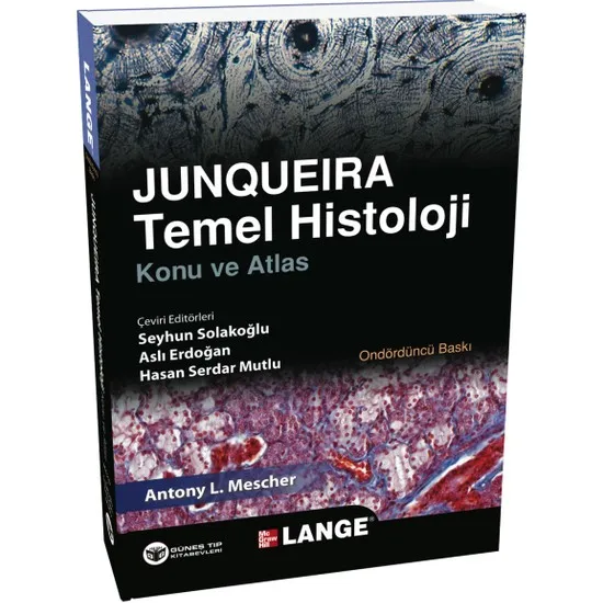 Junqueira Basic Histology Subject and Atlas Prof. Seyhun Solakoğlu Turkish Books Academic
Junqueira Basic Histology Subject and Atlas Prof. Seyhun Solakoğlu Turkish Books Academic