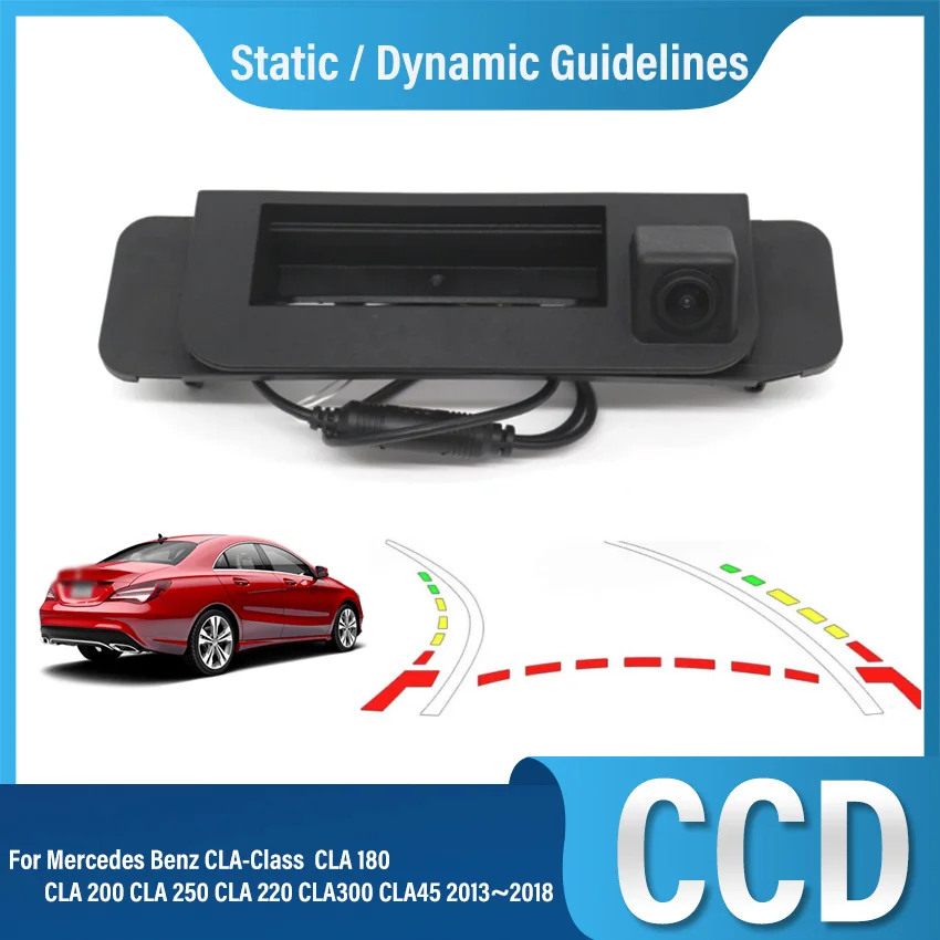 

Trajectory Tracks Rear View Camera HD CCD For Mercedes Benz CLA-Class CLA 180 CLA 200 CLA 250 CLA 220 CLA300 CLA45 2013~2018